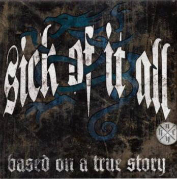 Sick Of It All - Based on a True Story LP (Black)